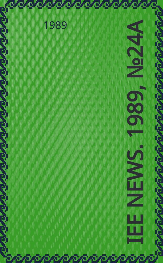 IEE news. 1989, №24a