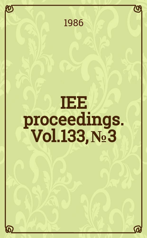 IEE proceedings. Vol.133, №3 : (Hydro-electric power)