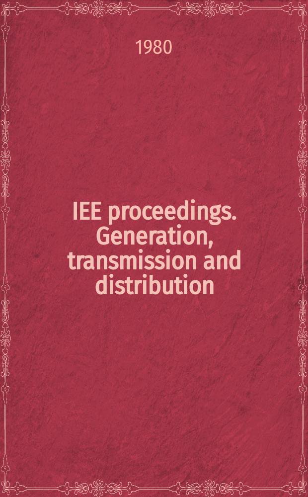 IEE proceedings. Generation, transmission and distribution