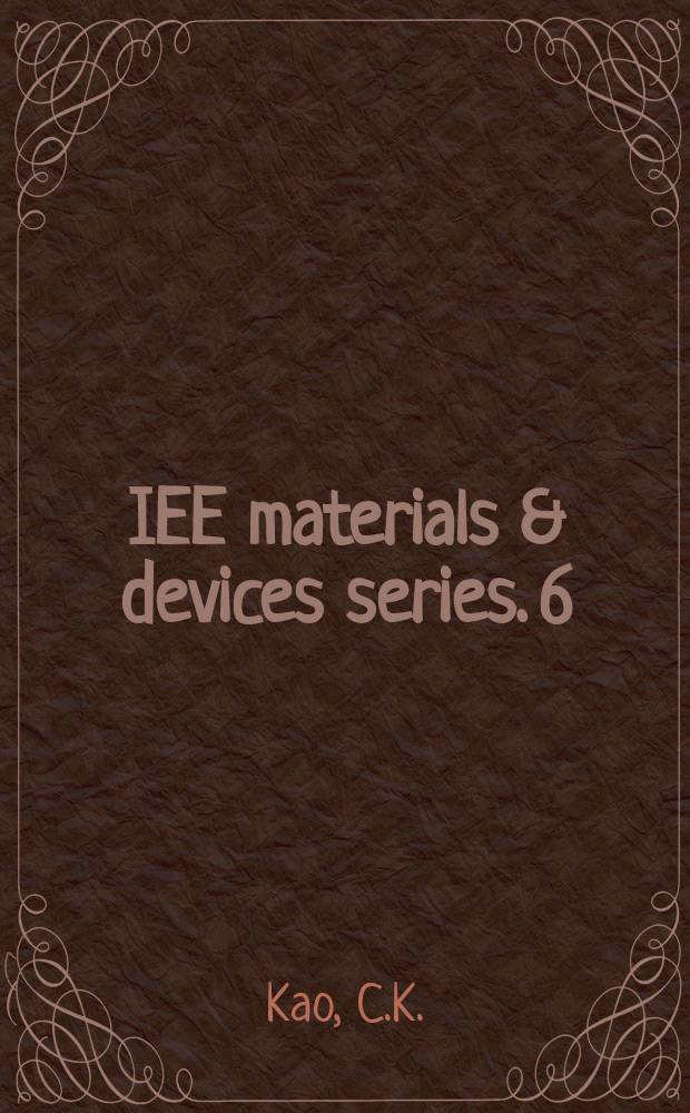 IEE materials & devices series. 6 : Optical fibre