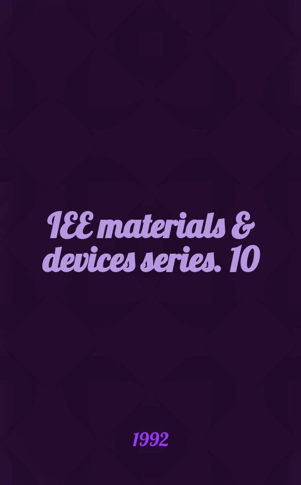 IEE materials & devices series. 10 : Electrical resistivity handbook