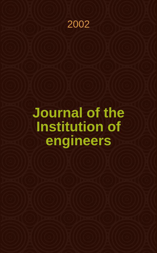 Journal of the Institution of engineers (India). Vol.82, Pt.2(January)