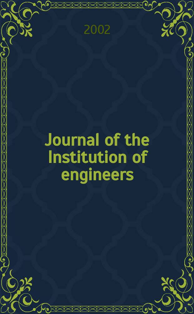 Journal of the Institution of engineers (India). Vol.82, №2