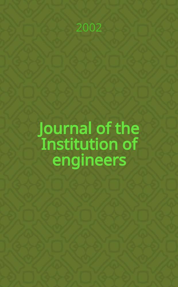 Journal of the Institution of engineers (India). Vol.83, №1
