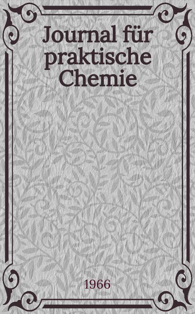 Journal für praktische Chemie : Gegründet 1828. Bd.32, H.3