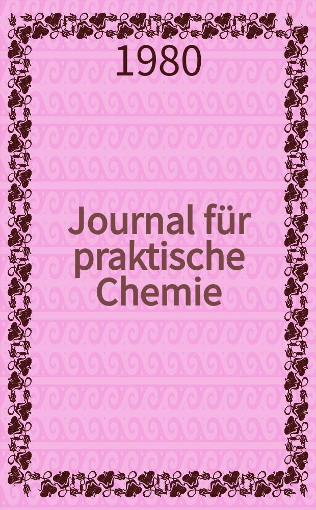 Journal für praktische Chemie : Gegründet 1828. Bd.322, H.2
