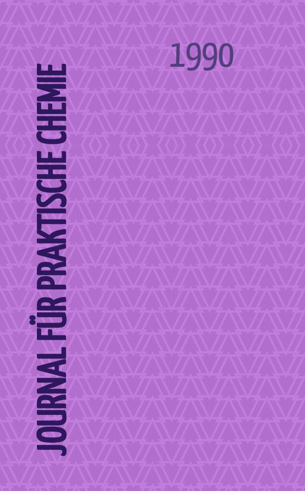 Journal für praktische Chemie : Gegründet 1828. Bd.332, H.3