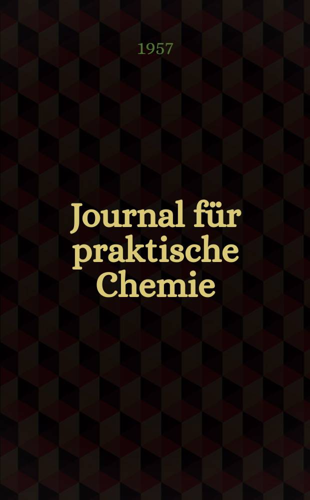 Journal für praktische Chemie : Gegründet 1828. Bd.5 (277), H.1/2