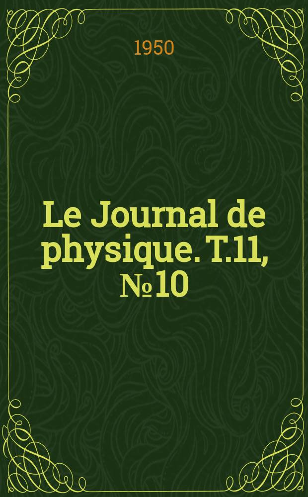 Le Journal de physique. T.11, №10