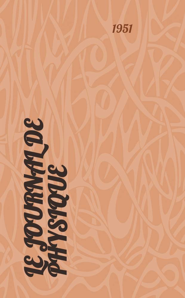 Le Journal de physique : publication de la Société française de physique. T. 12, № 2