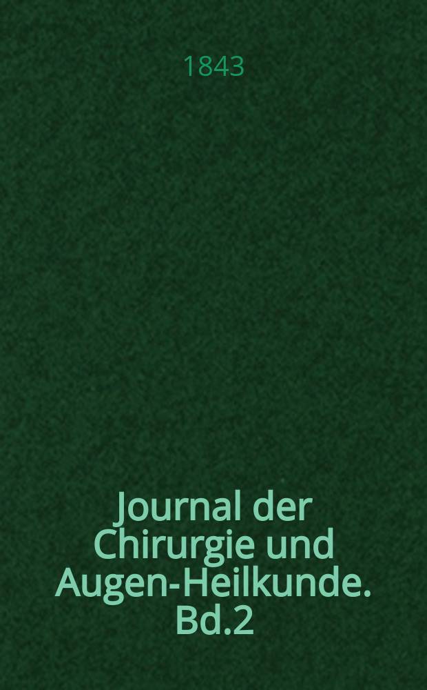 Journal der Chirurgie und Augen-Heilkunde. Bd.2 (32), H.3