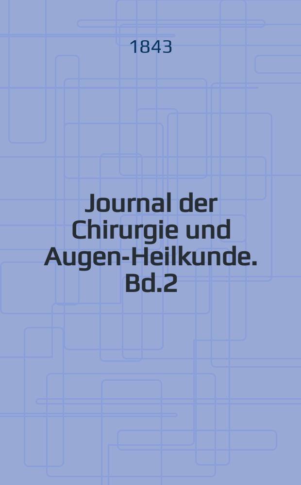 Journal der Chirurgie und Augen-Heilkunde. Bd.2 (32), H.4