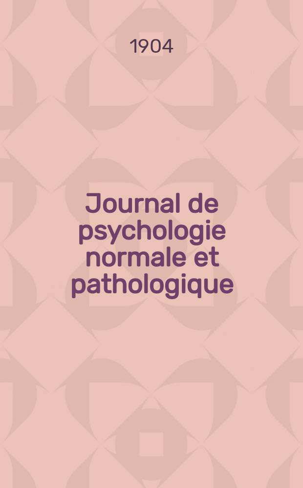 Journal de psychologie normale et pathologique