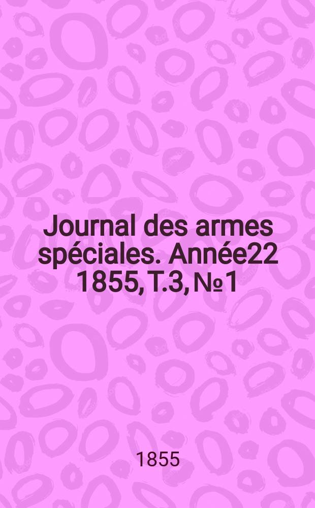 Journal des armes spéciales. Année22 1855, T.3, №1/2