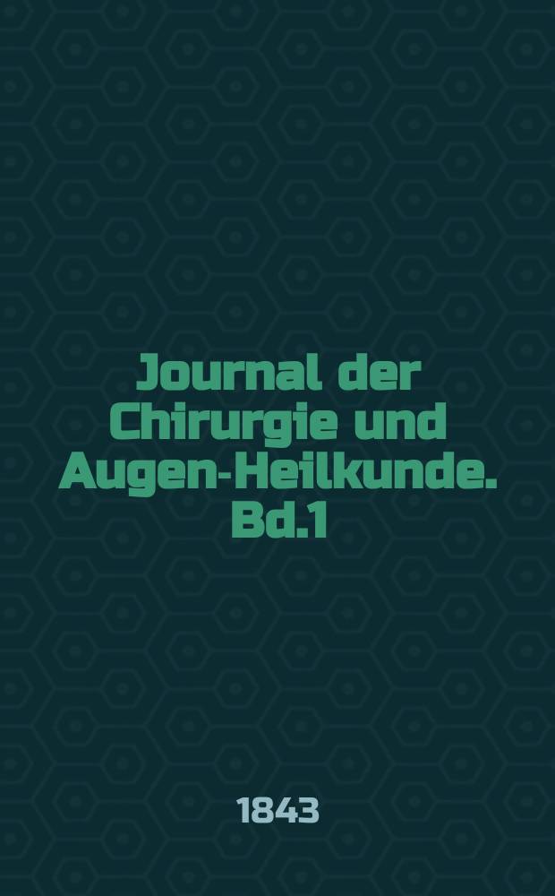 Journal der Chirurgie und Augen-Heilkunde. Bd.1 (31), H.1