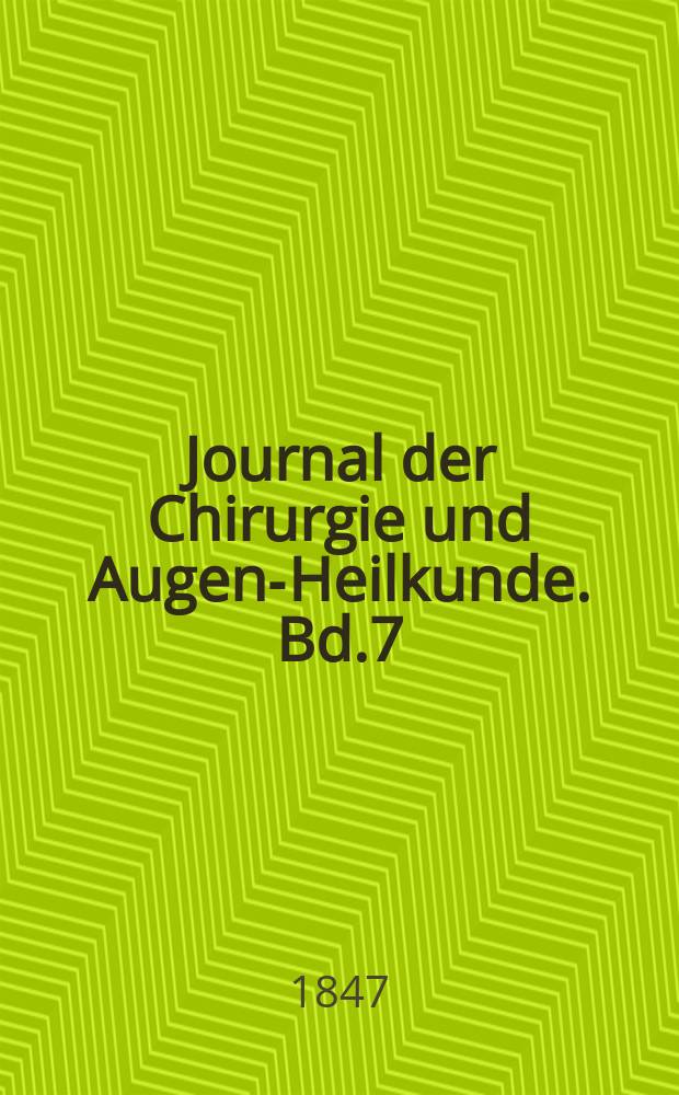 Journal der Chirurgie und Augen-Heilkunde. Bd.7 (37), H.2