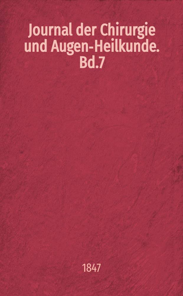 Journal der Chirurgie und Augen-Heilkunde. Bd.7 (37), H.3