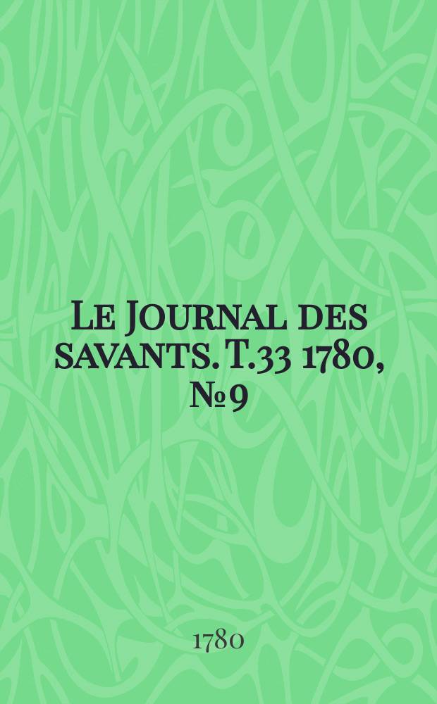 Le Journal des savants. T.33 1780, №9(Août)