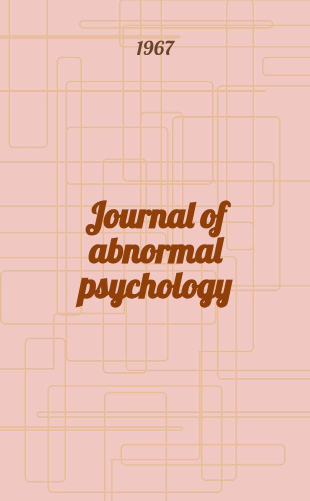 Journal of abnormal psychology : A publ. of the Amer. psychol. assoc. Vol.72, №5(Pt.2) : Function of dreams