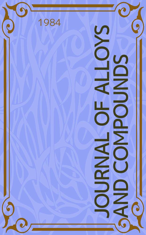Journal of alloys and compounds : An interdisciplinary j. of materials science and solid-state chemistry and physics. Vol.100 : (Recent research and future directions)