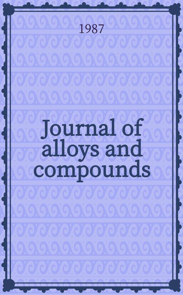 Journal of alloys and compounds : An interdisciplinary j. of materials science and solid-state chemistry and physics. Vol.131 : Proceedings of the International symposium on the properties and applications of metal hydrides V