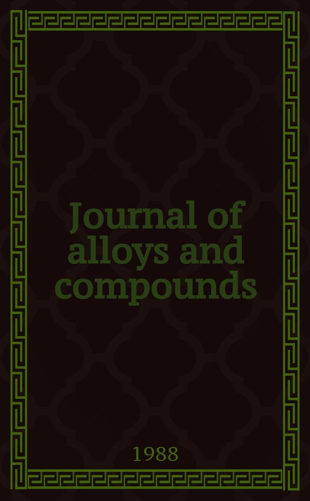 Journal of alloys and compounds : An interdisciplinary j. of materials science and solid-state chemistry and physics. Vol.140 : Proceedings of the Conference on solid-state amorphizing transformations, Los Alamos, N.M., USA, Aug. 10-13, 1987