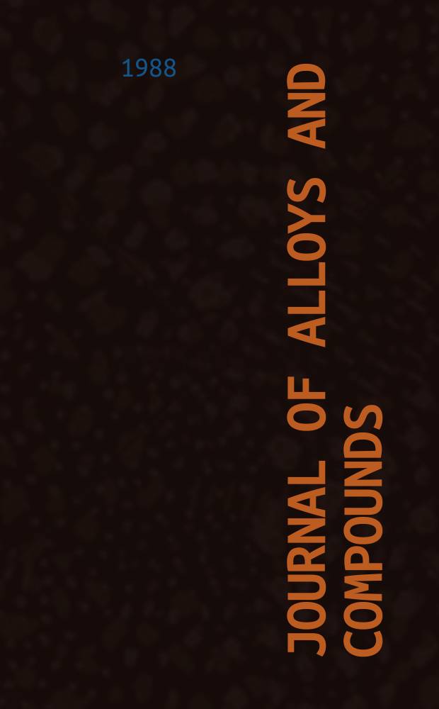 Journal of alloys and compounds : An interdisciplinary j. of materials science and solid-state chemistry and physics. Vol.145 : Proceedings of the Symposium on the preparation and properties of metastable alloys at the E-MRS Spring meeting, Strasbourg , May 31 - June 2, 1988