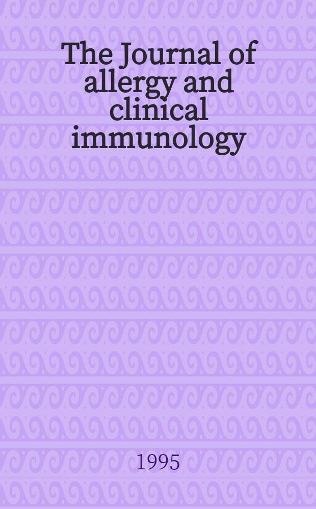 The Journal of allergy and clinical immunology : Including "Allergy abstracts" Offic. organ of Amer. acad. of allergy. Vol.96, №5, pt.2 : Practice parameters for the diagnosis and treatment of asthma