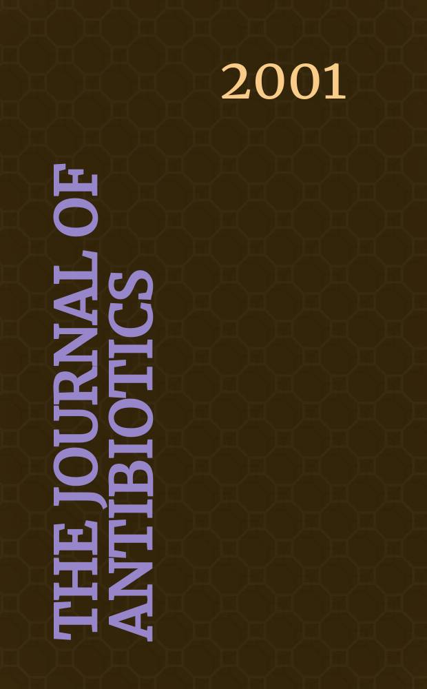 The Journal of antibiotics : An intern. journal devoted to research on antibiotics and other microbial products Publ. by Japan antibiotics research assoc. Vol.54, №6
