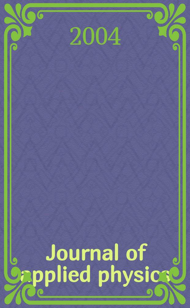 Journal of applied physics : (Formerly "Physics"). Vol.95, №3