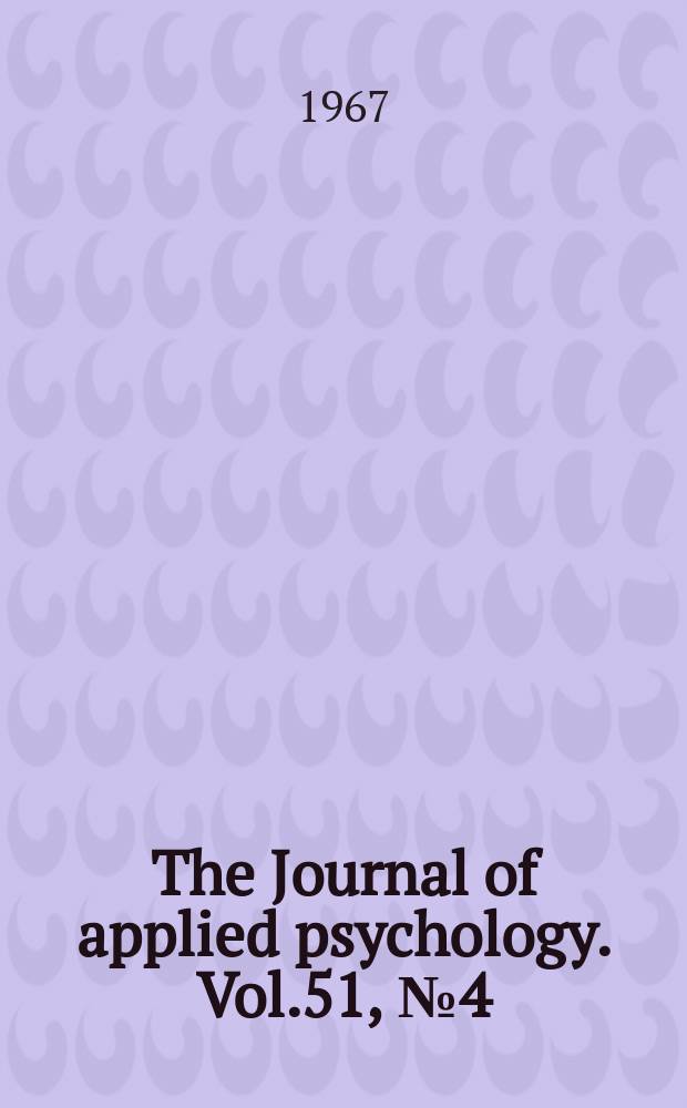 The Journal of applied psychology. Vol.51, №4(P.2) : A psychological study of pay
