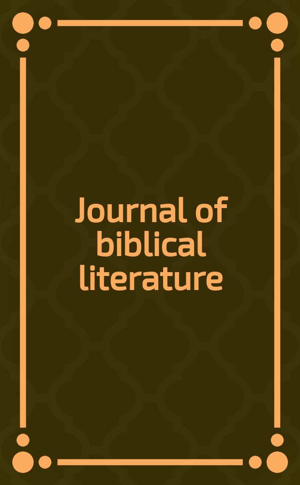 Journal of biblical literature : Monograph series : Publ. for the soc. of biblical literature