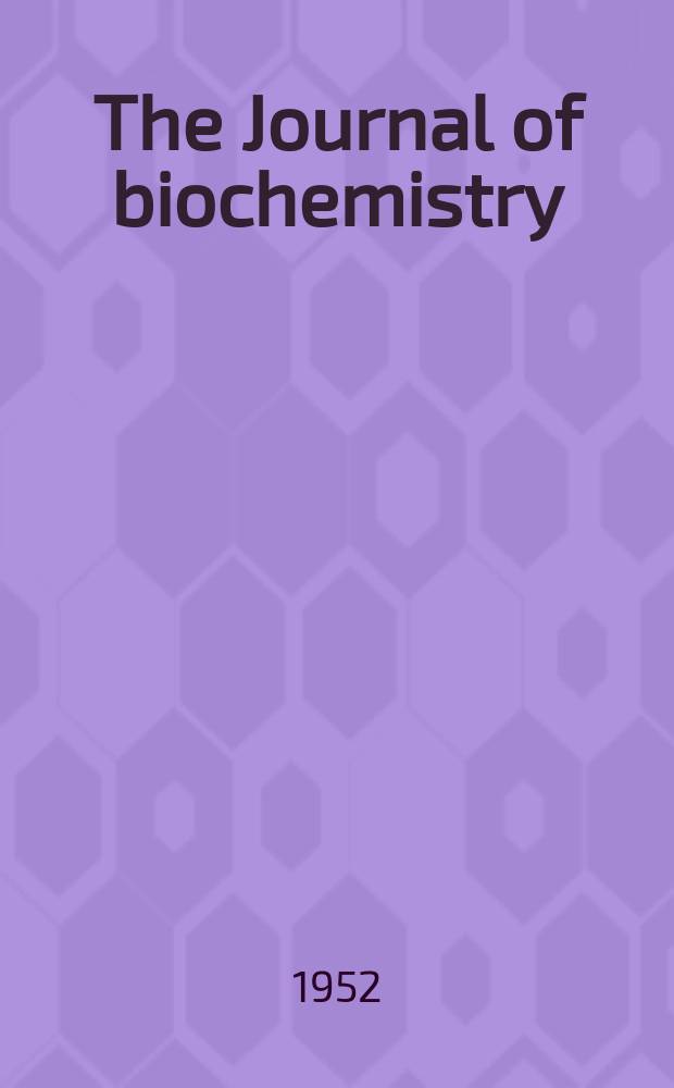 The Journal of biochemistry : Ed. Soc. the Japanese biochemical society