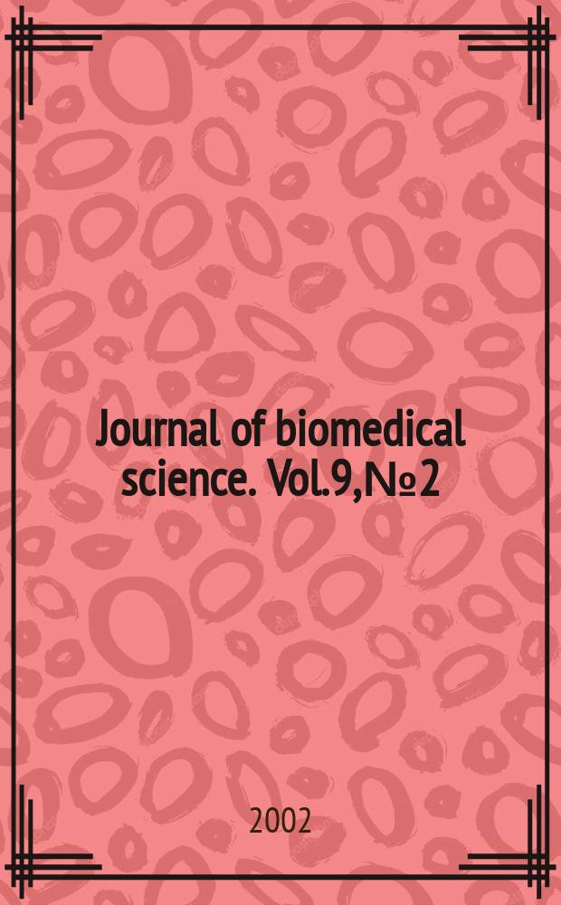Journal of biomedical science. Vol.9, №2