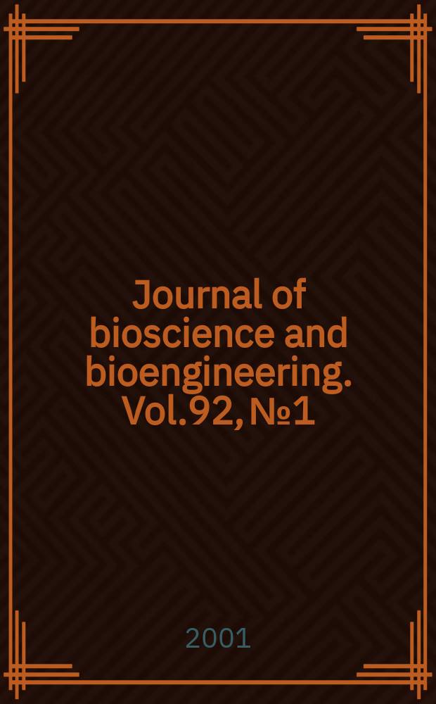 Journal of bioscience and bioengineering. Vol.92, №1