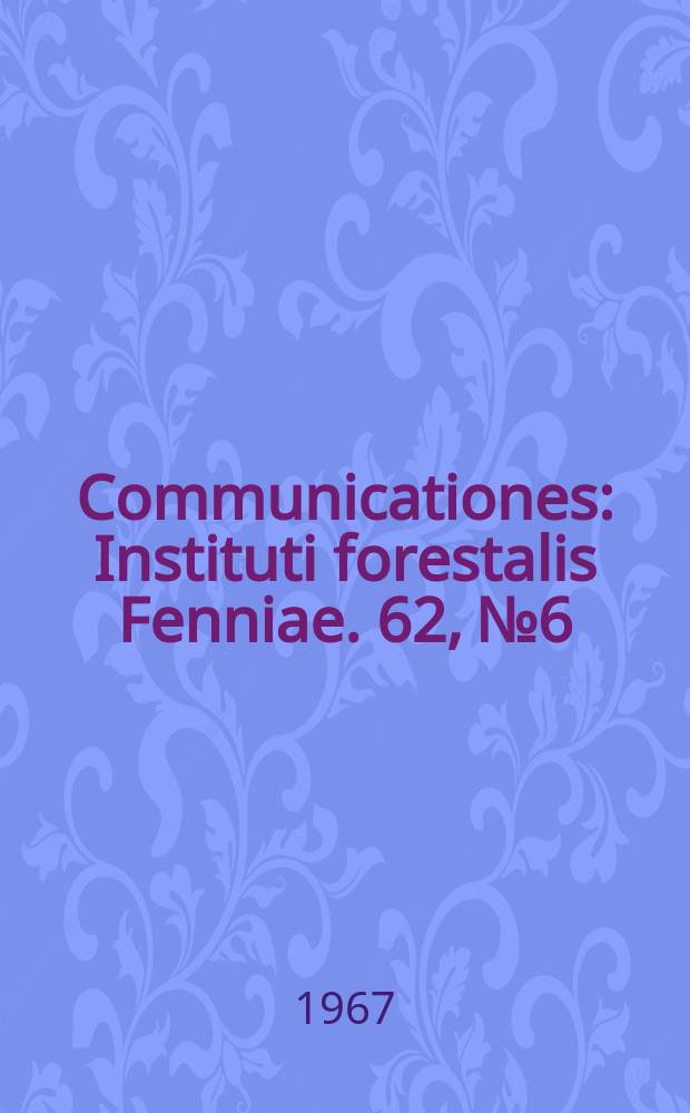 Communicationes : Instituti forestalis Fenniae. 62, №6 : Rungen tyvestä alkavan osan suhteellisen kuutiomäärän arvionti