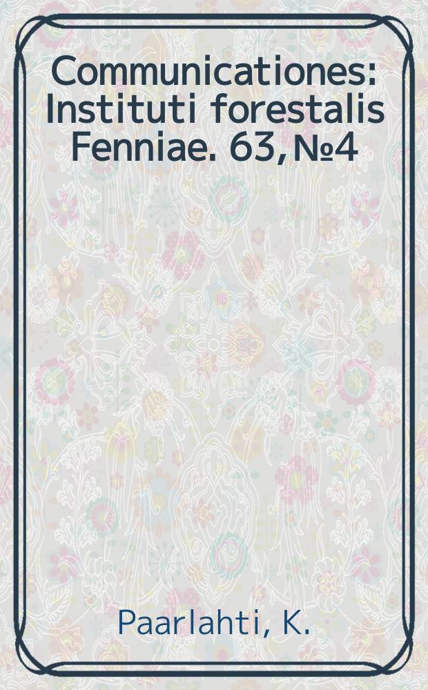 Communicationes : Instituti forestalis Fenniae. 63, №4 : Lannoitusajankohdan vaikututs kämemännikön kasvureaktioihin