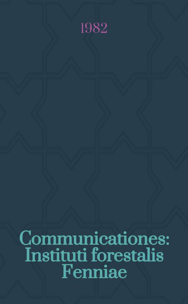 Communicationes : Instituti forestalis Fenniae : Experiments on the joint effect of heat sum