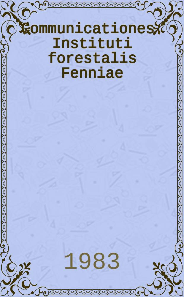 Communicationes : Instituti forestalis Fenniae : Growth disturbances of forest trees