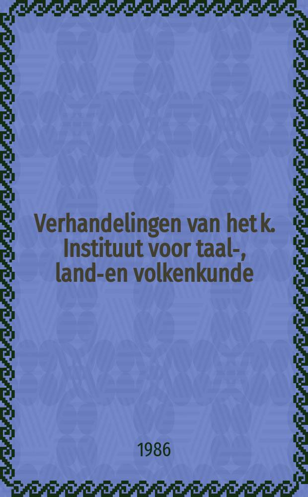 Verhandelingen van het k. Instituut voor taal-, land-en volkenkunde : A man of Indonesian letters