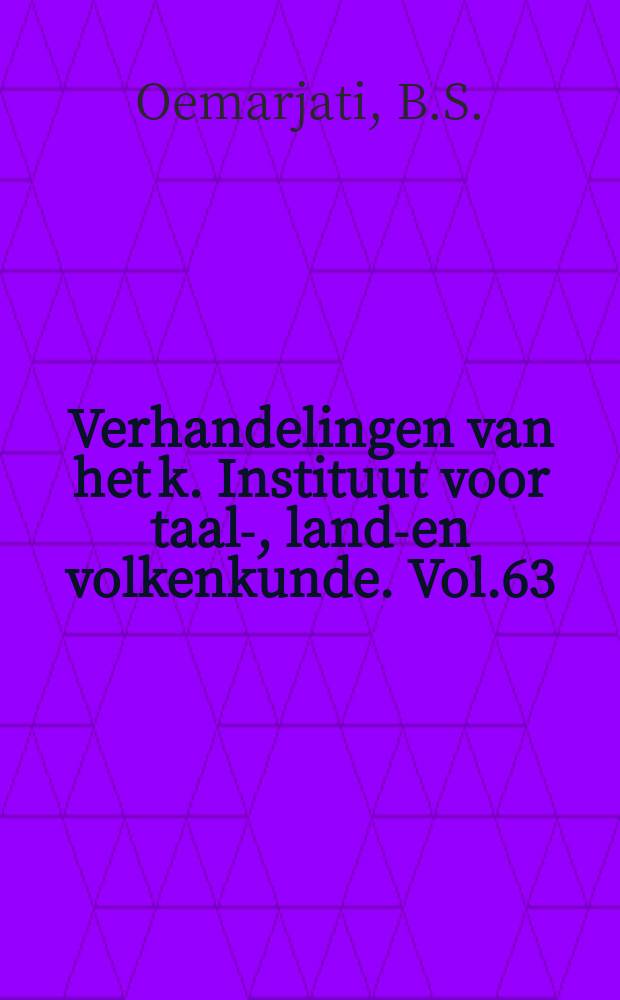 Verhandelingen van het k. Instituut voor taal-, land-en volkenkunde. Vol.63 : Chairil Anwar