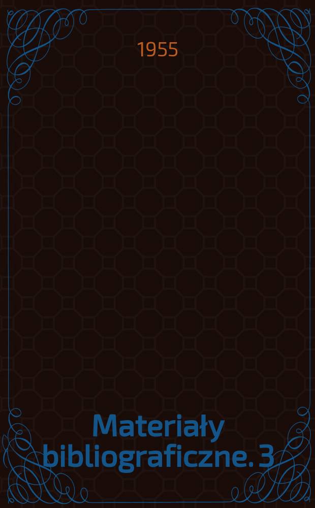 Materiały bibliograficzne. 3 : Głos 1886-1899