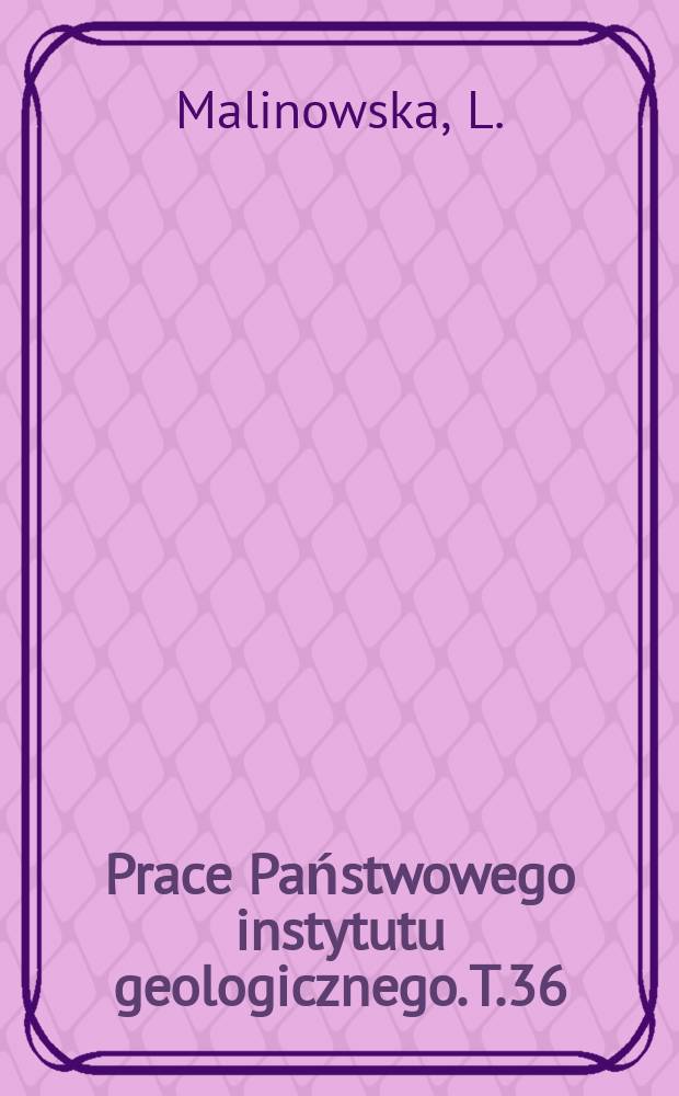 Prace Państwowego instytutu geologicznego. T.36 : Stratygrafia oksfordu jury częstochowskiej na podstawie amonit&oacute;w