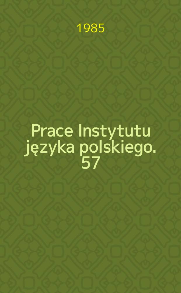 Prace Instytutu języka polskiego. 57 : Wybrane pojęcia etyczne w analizie