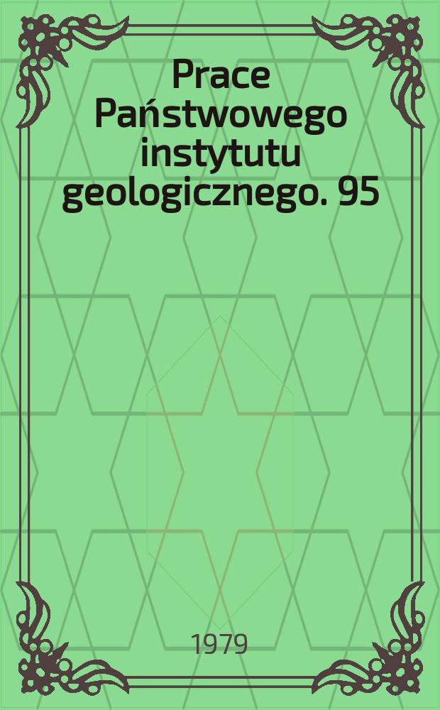 Prace Państwowego instytutu geologicznego. 95 : Research on the genesis of zinc-lead deposits