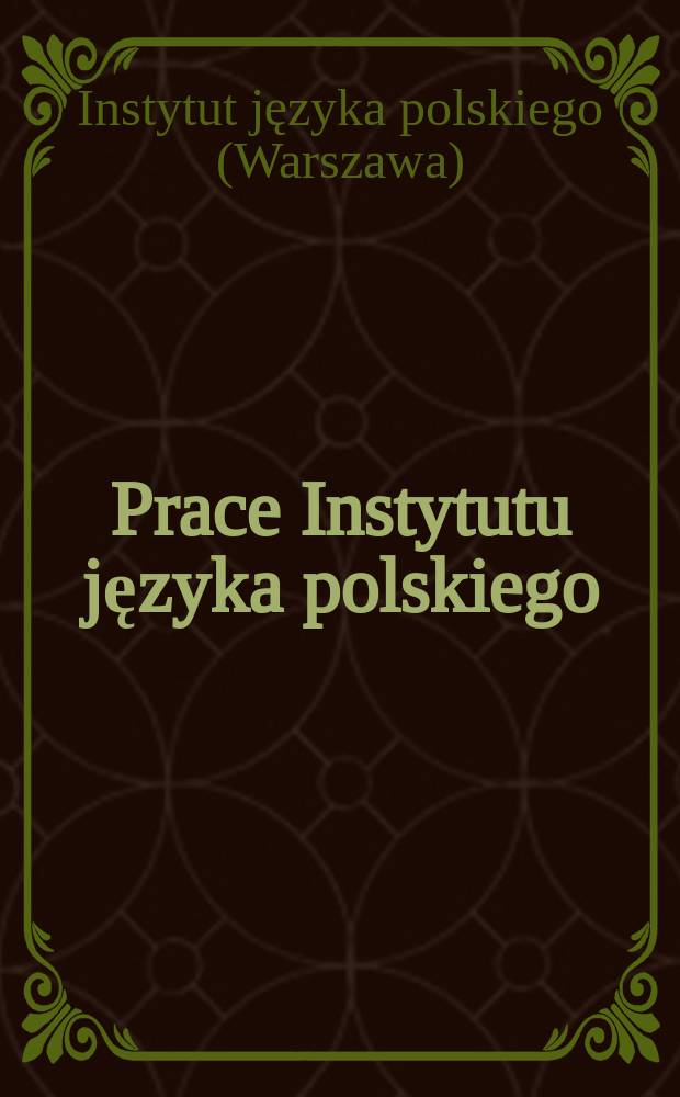 Prace Instytutu języka polskiego
