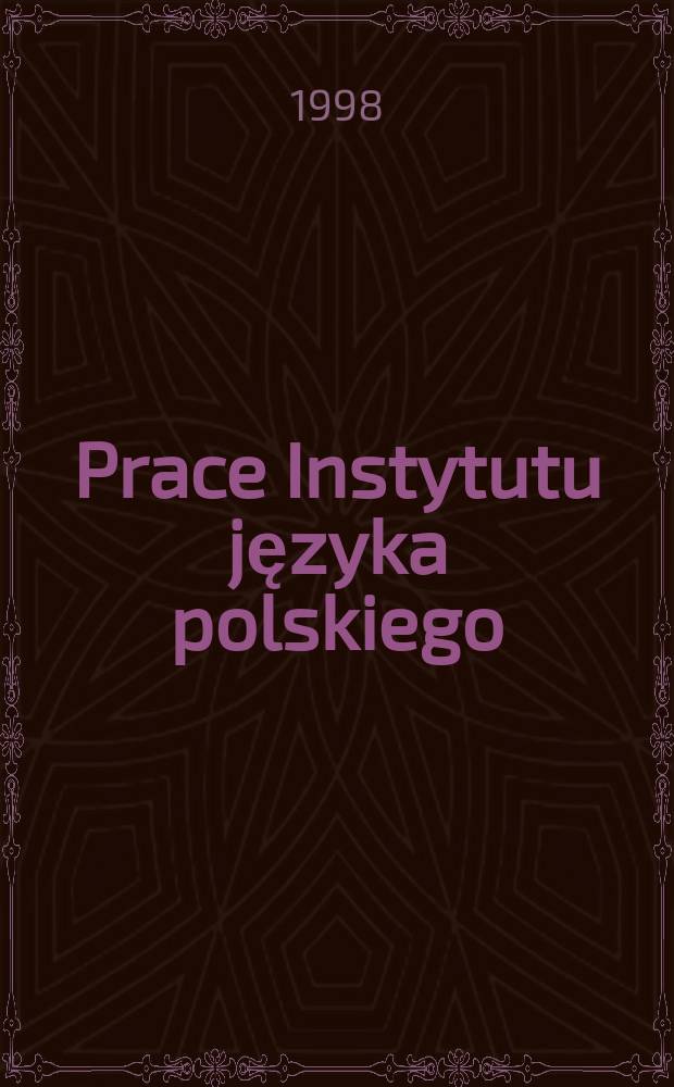 Prace Instytutu języka polskiego : Gry językowe w przekładach "Ulissesa"