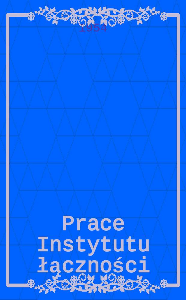 Prace Instytutu łączności