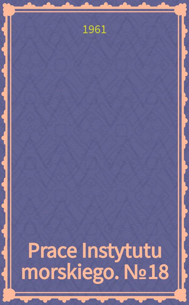 Prace Instytutu morskiego. №18 : Ceny za przewozy w transporcie morskim