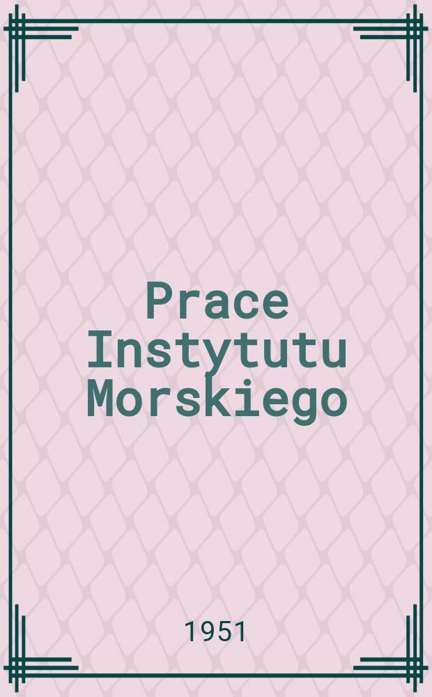 Prace Instytutu Morskiego
